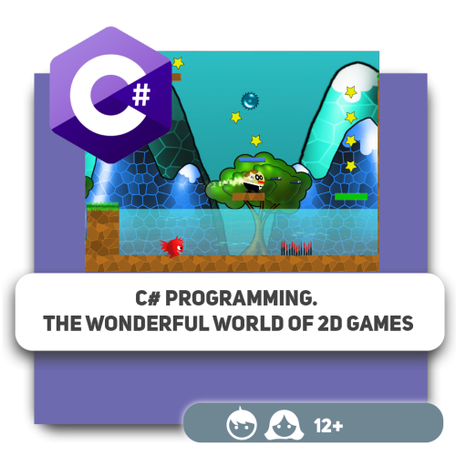 C# programming. The wonderful world of 2D games